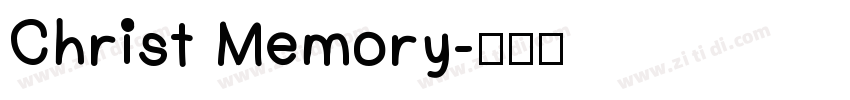Christ Memory字体转换